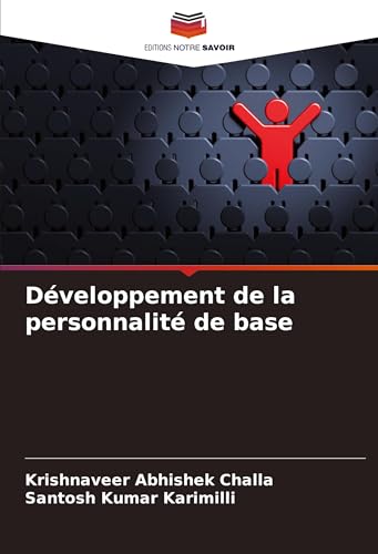 Développement de la personnalité de base von Editions Notre Savoir