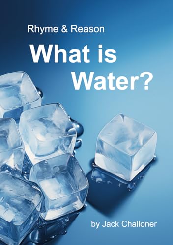 Rhyme & Reason: What is Water?