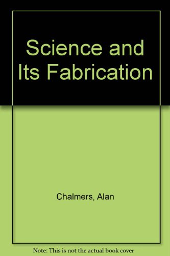 Science and Its Fabrication von Open University Press