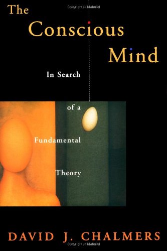 The Conscious Mind: In Search of a Fundamental Theory (Philosophy of Mind Series) von Oxford University Press Inc