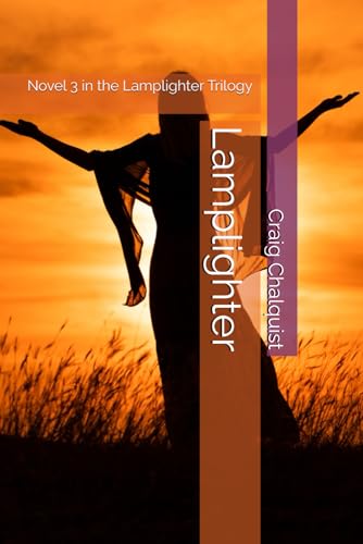 Lamplighter: Novel 3 in the Lamplighter Trilogy (Assembling Terrania Cycle, Band 3) von Independently published