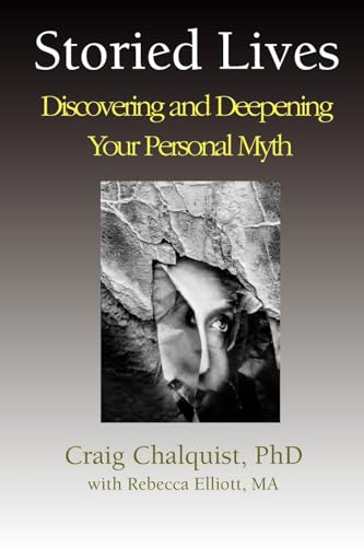 Storied Lives: Discovering and Deepening Your Personal Myth von World Soul