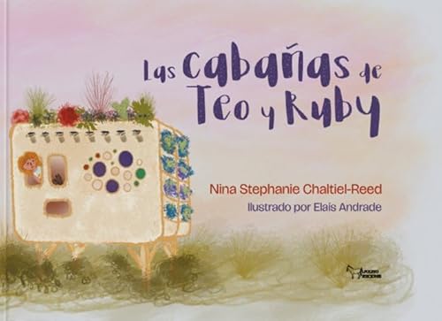 Las cabañas de Teo y Ruby Las cabañas de Teo y Ruby von Apuleyo Ediciones