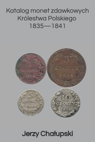 Katalog monet zdawkowych Królestwa Polskiego 1835—1841
