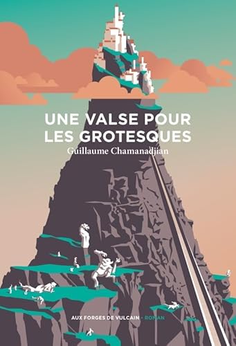 Une valse pour les grotesques von FORGES VULCAIN