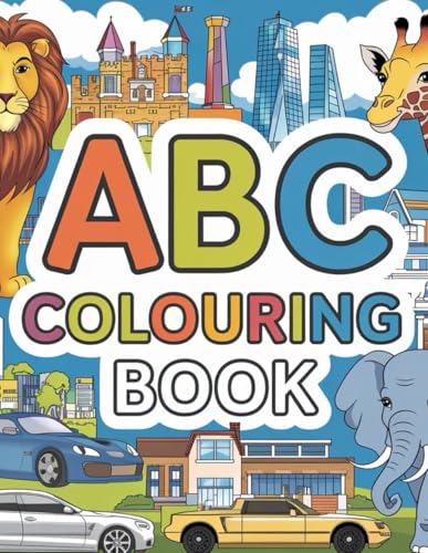 ABC colouring book: Toys,Birds,Animals,Vehicles, Fruits, vegetables & Alphabets For tolders von Independently published