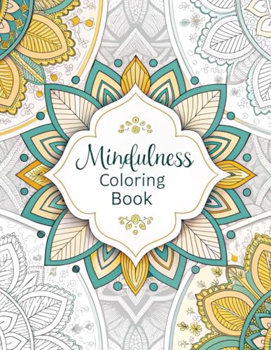 Mindfulness Pattern: Relaxing colouring book for kids and adults von Independently published