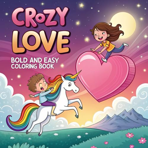 crozy love colouring book: bold and easy for adults and Teens von Independently published