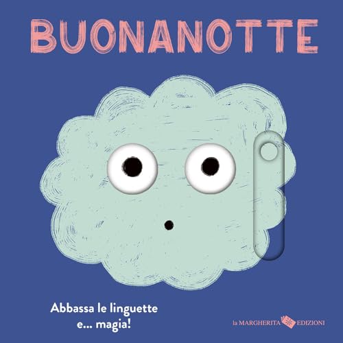 Buonanotte. Ediz. a colori (Libri per i più piccoli) von La Margherita