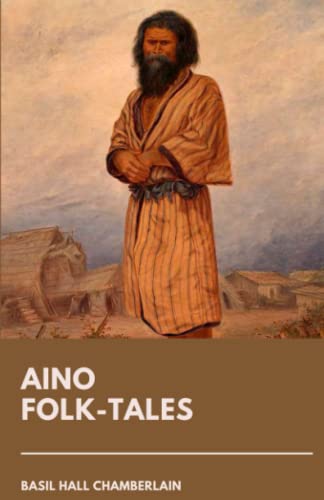Aino Folk-Tales von Independently published