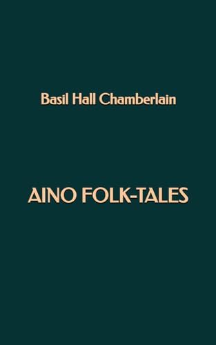 Aino Folk-Tales von Independently published