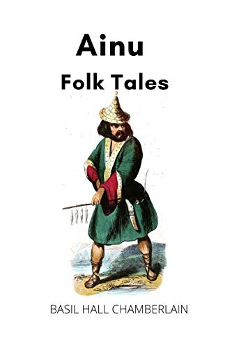 Ainu Folk Tales von Independently Published