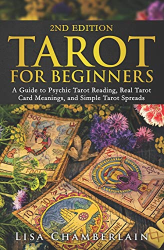 Tarot for Beginners: A Guide to Psychic Tarot Reading, Real Tarot Card Meanings, and Simple Tarot Spreads (Divination for Beginners Series) von Chamberlain Publications (Wicca Shorts)