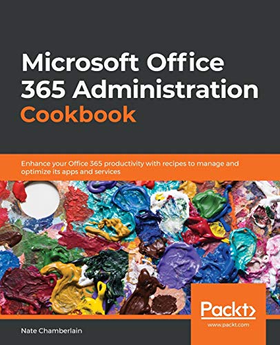 Microsoft Office 365 Administration Cookbook von Packt Publishing