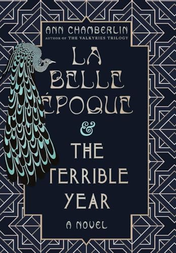 La Belle Époque & The Terrible Year La Belle Époque & The Terrible Year von Epigraph Publishing