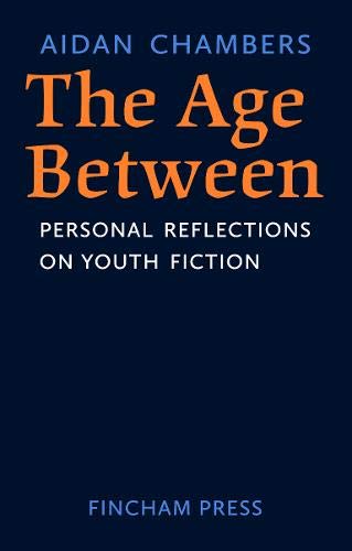 The Age Between: Personal Reflections on Youth Fiction