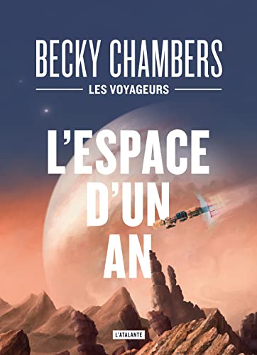 L'espace d'un an collector: Les voyageurs livre 1 von ATALANTE