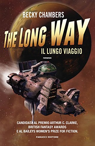 The long way. Il lungo viaggio (Narrativa) von Fanucci