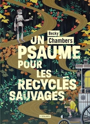 Un psaume pour les recyclés sauvages von ATALANTE