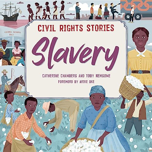 Slavery (Civil Rights Stories) von Franklin Watts