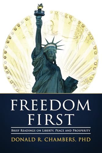 Freedom First: Brief Readings on Liberty, Peace and Prosperity von Defiance Press & Publishing, LLC