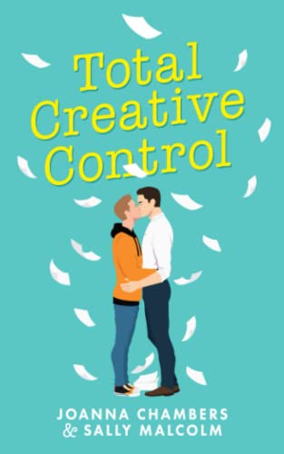 Total Creative Control (Creative Types, Band 1)