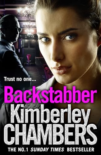 Backstabber: The No. 1 bestseller at her shocking, gripping best – this book has a twist and a sting in its tail!