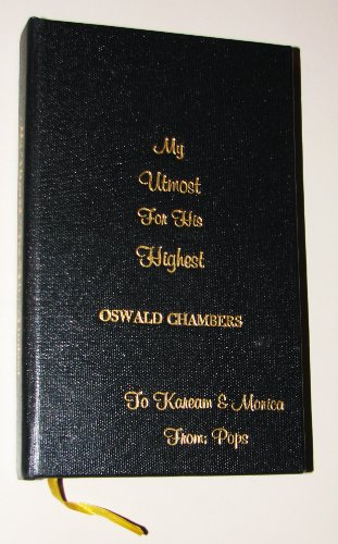 My Utmost for His Highest: Classic Edition