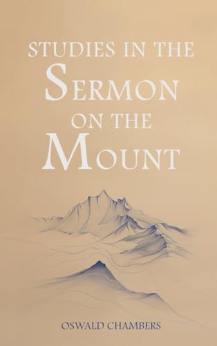 Studies in the Sermon on the Mount von Antiquarius