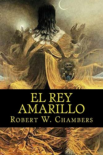 El rey amarillo El rey amarillo