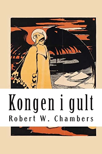 Kongen i Gult Kongen i Gult von CREATESPACE