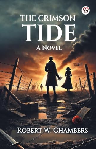 The Crimson Tide A Novel von Double 9 Books