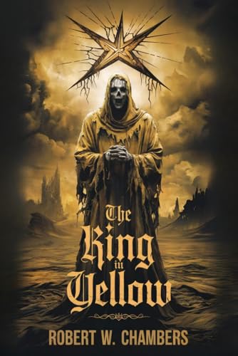 The King in Yellow (Deluxe Illustrated Edition)