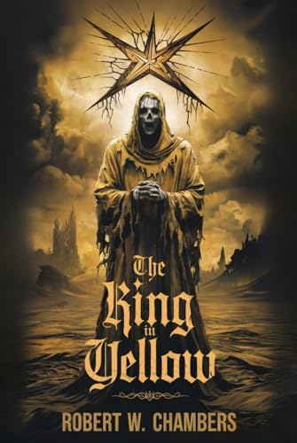 The King in Yellow (Deluxe Illustrated Edition)