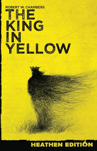 The King in Yellow (Heathen Edition) von Heathen Editions