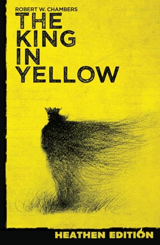 The King in Yellow (Heathen Edition) von Heathen Editions