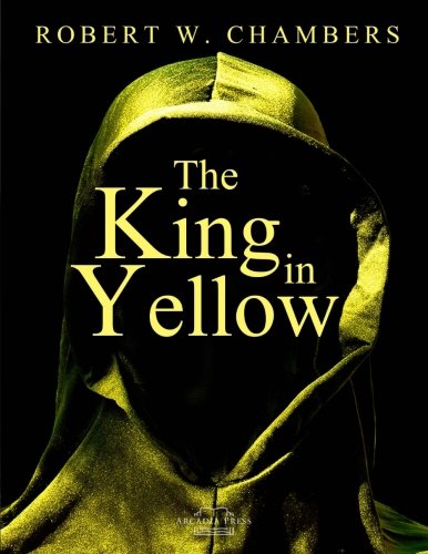 The King in Yellow The King in Yellow von CreateSpace Independent Publishing Platform