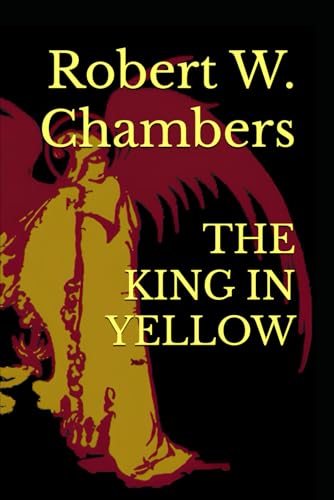 The King in Yellow The King in Yellow von Independently published