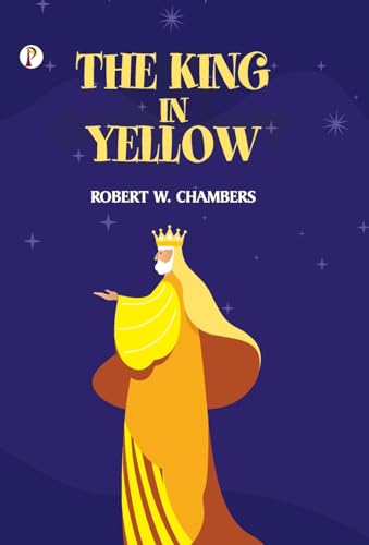 The King in Yellow The King in Yellow von Pharos Books Private Limited