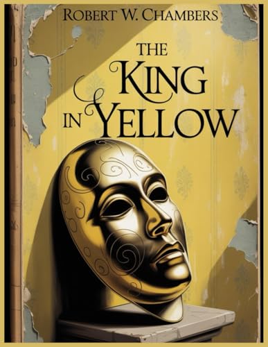 The King in Yellow The King in Yellow von Independently published