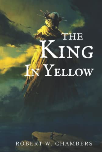 The King in Yellow: Original Classics and Annotated