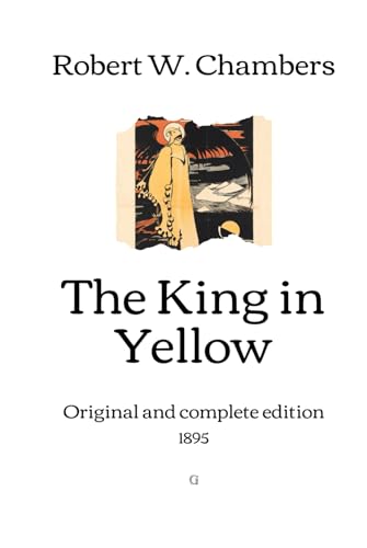 The King in Yellow: Original and complete edition (1895)