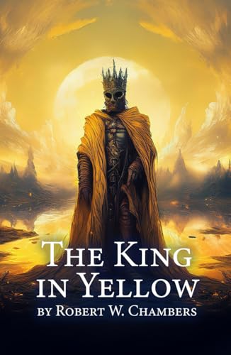 The King in Yellow: Weird Fiction The King in Yellow: Weird Fiction von Independently published