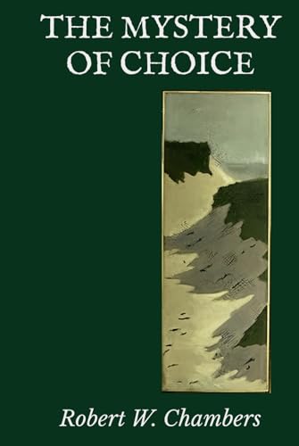 The Mystery of Choice The Mystery of Choice von Independently published