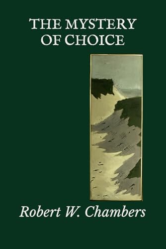 The Mystery of Choice The Mystery of Choice von Independently published