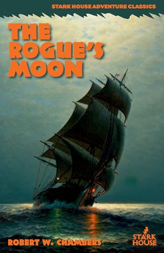 The Rogue's Moon von Stark House Press