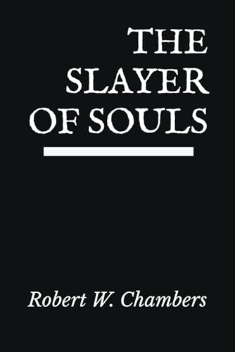 The Slayer of Souls The Slayer of Souls von Independently published