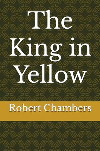 The King in Yellow von Independently published