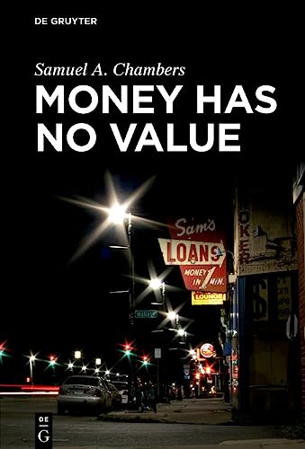 Money Has No Value von de Gruyter