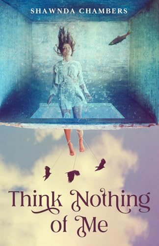 Think Nothing Of Me: Anniversary Edition von ISBN Canada